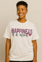 Happiness Is A Mood